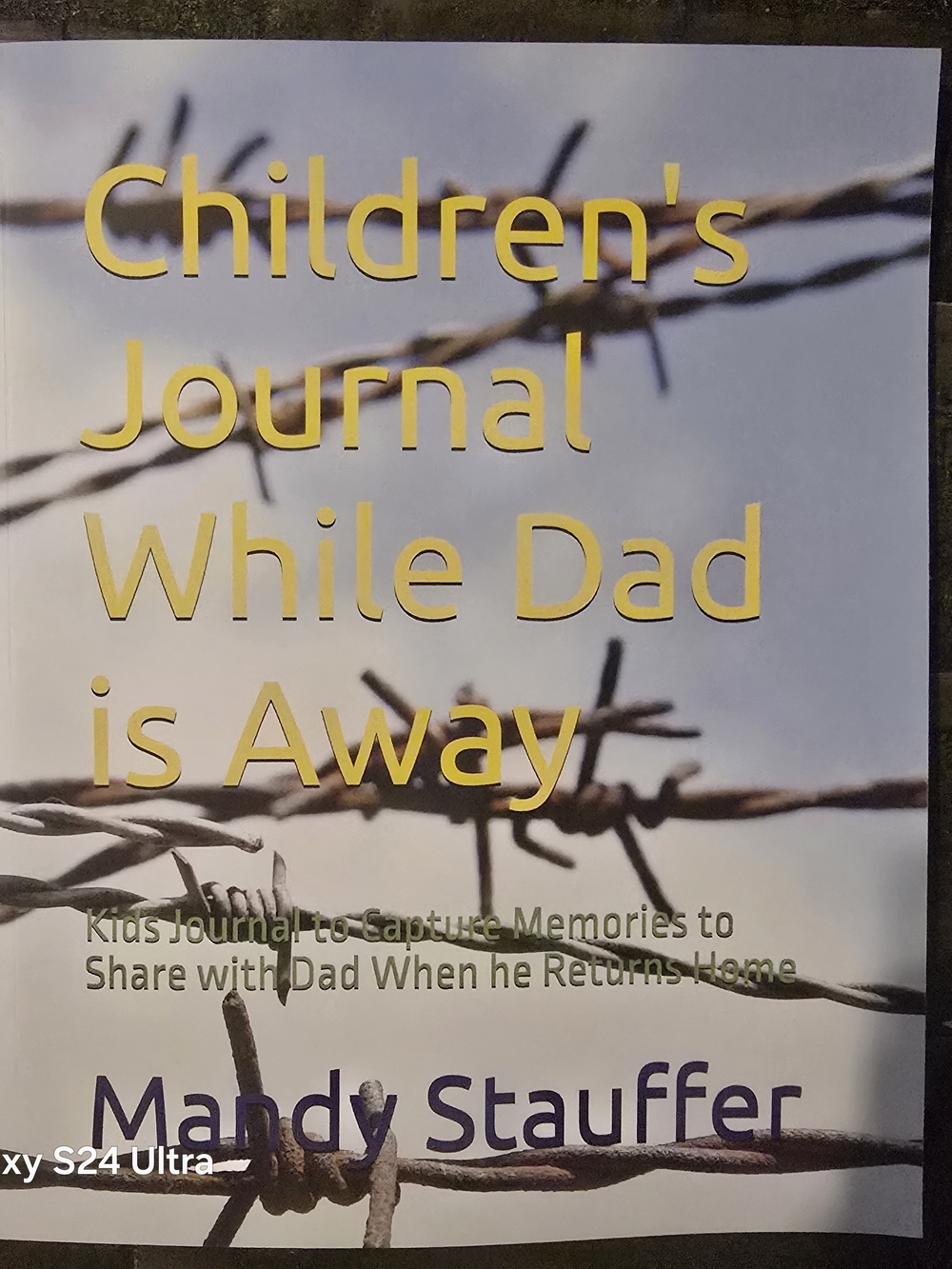 Children's Journal While Dad is Away In Prison- Yellow Text Cover